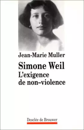 Couverture du produit · Simone Weil : L'exigence de non-violence