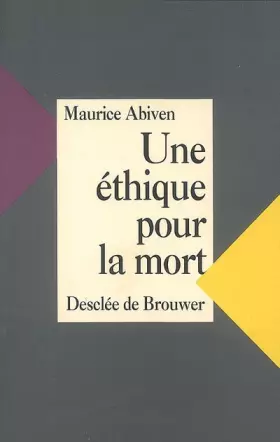 Couverture du produit · Une éthique pour la mort