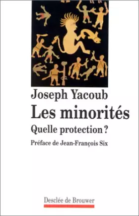 Couverture du produit · Les minorités, quelle protection ?