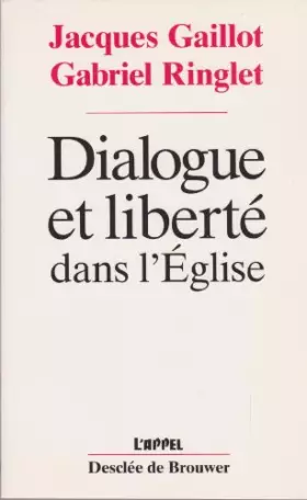 Couverture du produit · Dialogue et liberté dans l'Eglise