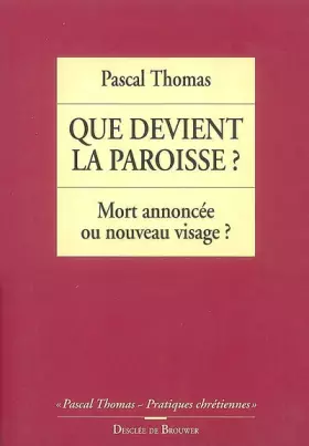 Couverture du produit · Que devient la paroisse ?