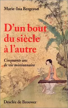 Couverture du produit · D'un bout du siècle à l'autre