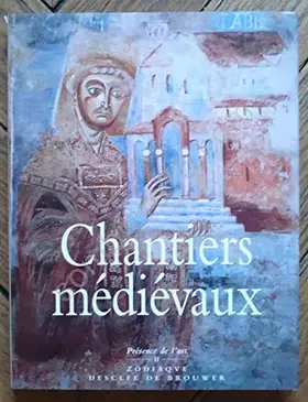 Couverture du produit · Chantiers médiévaux