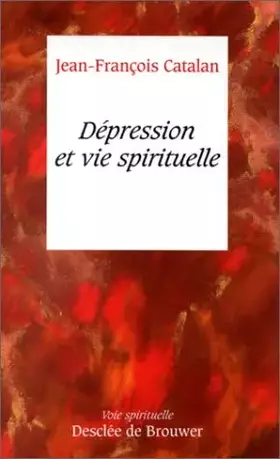 Couverture du produit · Dépression et vie spirituelle