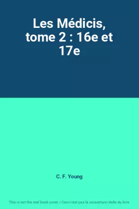 Couverture du produit · Les Médicis, tome 2 : 16e et 17e