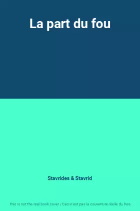 Couverture du produit · La part du fou