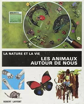 Couverture du produit · Les Animaux autour de nous
