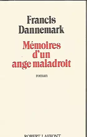 Couverture du produit · MEMOIRES D UN ANGE MALADROIT