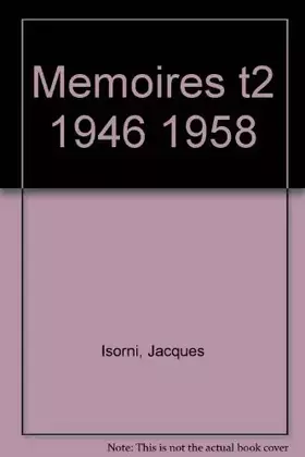 Couverture du produit · Mémoires t.II 1946-1958