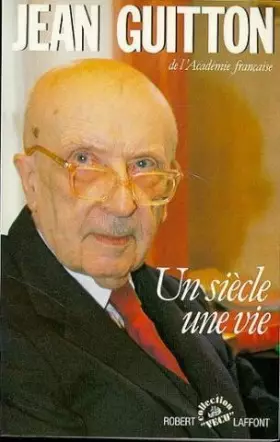 Couverture du produit · Un Siècle, une vie