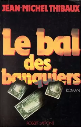 Couverture du produit · Le Bal des banquiers