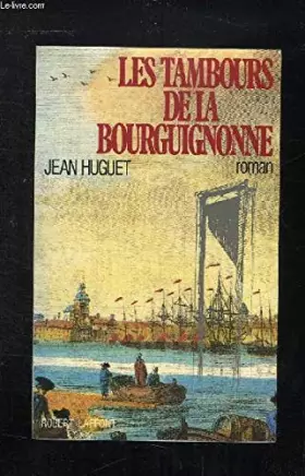 Couverture du produit · Les tambours de la bourguignonne