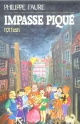 Couverture du produit · Impasse pique : roman