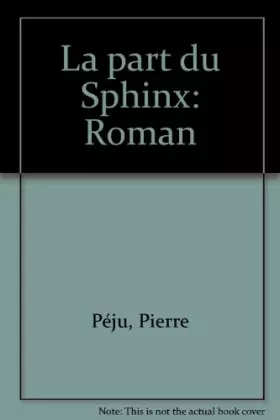 Couverture du produit · La part du Sphinx