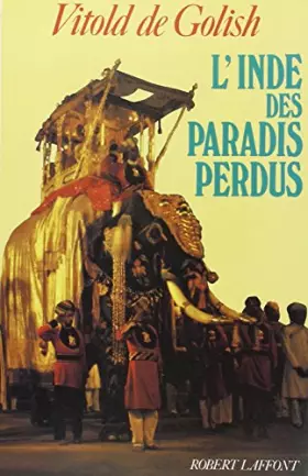 Couverture du produit · L'Inde des paradis perdus