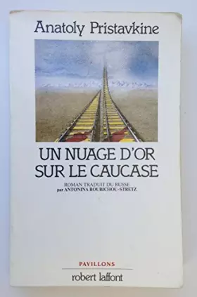 Couverture du produit · NUAGE D OR SUR LE CAUCASE