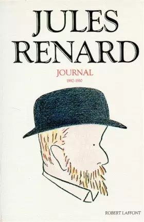 Couverture du produit · Jules Renard : Journal 1887-1910