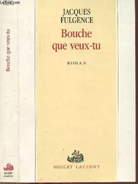 Couverture du produit · BOUCHE QUE VEUX TU