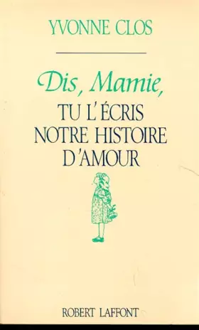 Couverture du produit · DIS MAMIE TU L ECRIS NTRE HIST