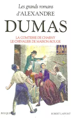Couverture du produit · La Comtesse de Charny - Le Chevalier de Maison-Rouge