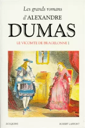 Couverture du produit · Le Vicomte de Bragelonne, tome 1