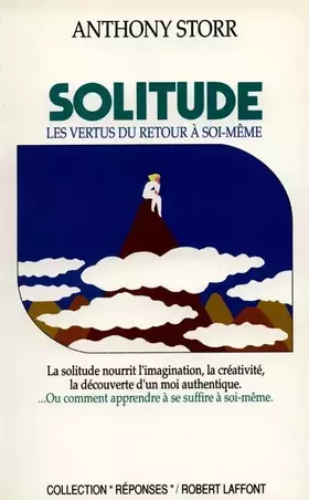 Couverture du produit · Solitude : Les vertus du retour à soi-même