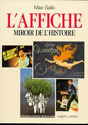 Couverture du produit · L'Affiche : Miroir de l'histoire