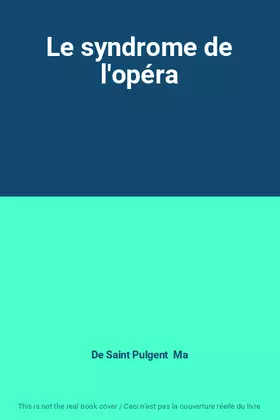 Couverture du produit · Le syndrome de l'opéra