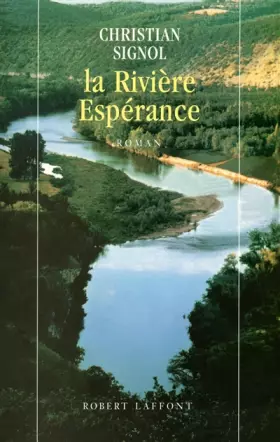 Couverture du produit · La Rivière Espérance, Tome 1 :