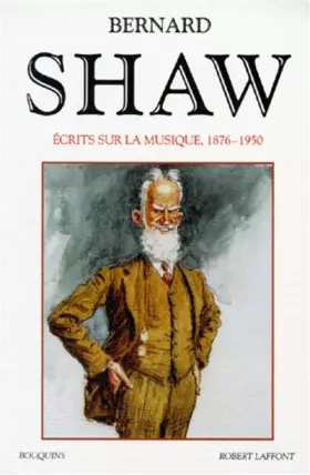 Couverture du produit · Ecrits sur la musique, 1876-1950