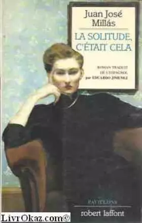 Couverture du produit · SOLITUDE C ETAIT CELA