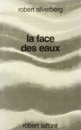 Couverture du produit · La face des eaux