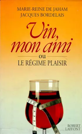Couverture du produit · VIN MON AMI OU REGIME PLAISIR