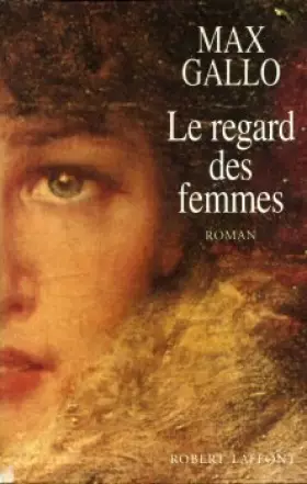 Couverture du produit · Le regard des femmes
