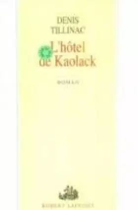 Couverture du produit · L'hôtel de Kaolack