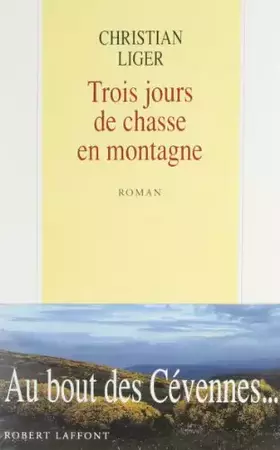 Couverture du produit · TROIS JOURS DE CHASSE MONTAGNE