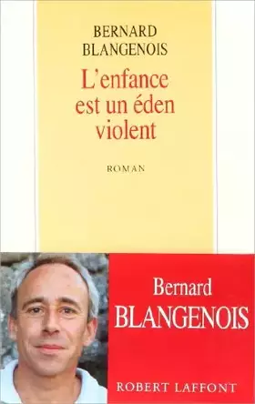 Couverture du produit · L'enfance est un éden violent