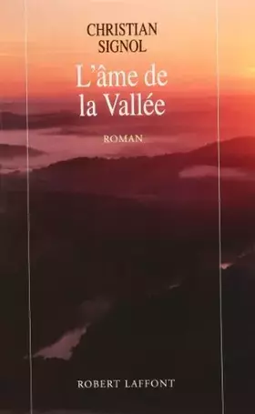Couverture du produit · L'Ame de la vallée : roman