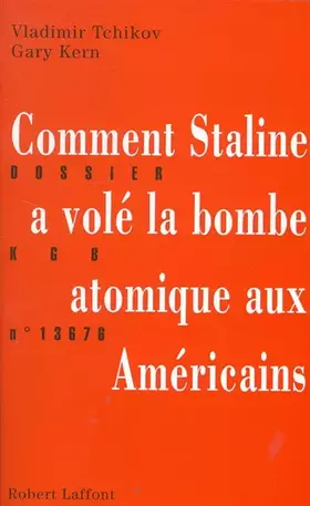 Couverture du produit · COMMENT STALINE VOLE BOMBE
