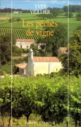 Couverture du produit · Les pêches de vigne