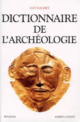 Couverture du produit · Dictionnaire de l'archéologie