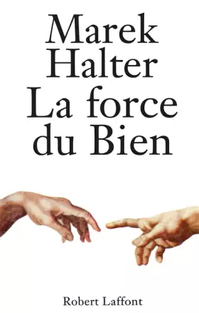 Couverture du produit · La force du bien