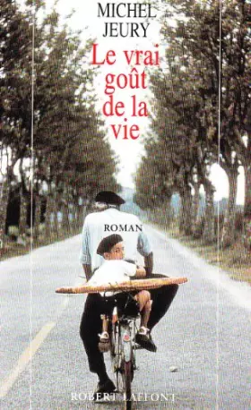 Couverture du produit · Le Vrai Goût de la vie