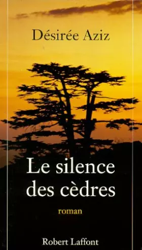 Couverture du produit · Le silence des cèdres