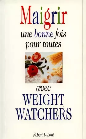 Couverture du produit · Maigrir une bonne fois pour toutes