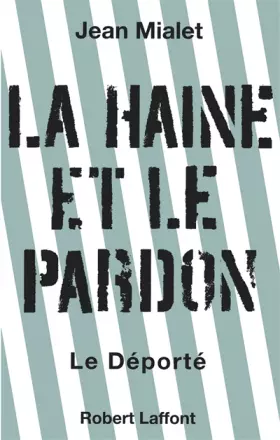 Couverture du produit · La Haine et le Pardon