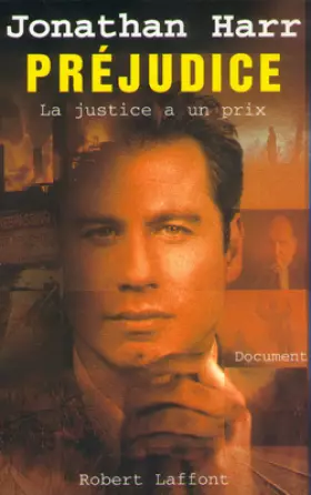 Couverture du produit · Préjudice: la justice a un prix