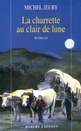 Couverture du produit · La charrette au clair de lune