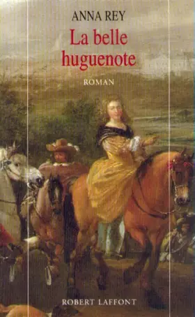 Couverture du produit · La belle huguenote
