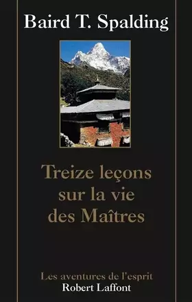 Couverture du produit · Treize lecons sur la vie des Maîtres